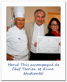 Chef Terrien et Hervé This lors de la remise des diplômes Hautes Etudes du Gout
