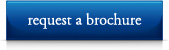 request a brochure