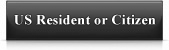 US Resident or Citizen
