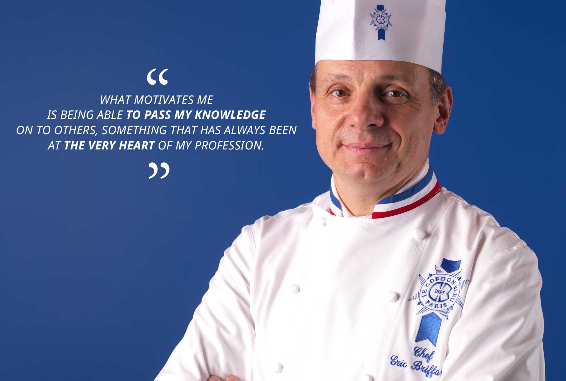 Eric Briffard, culinary arts director at Le Cordon Bleu Paris